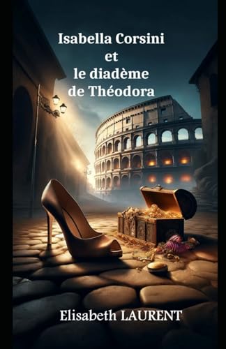 Isabella Corsini et le diadème de Théodora