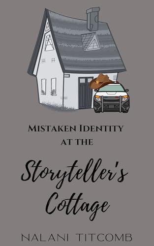 Mistaken Identity at the Storyteller's Cottage