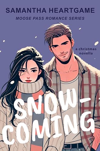 Snowcoming: A Small-Town Romance Novella