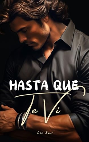 Hasta que te vi