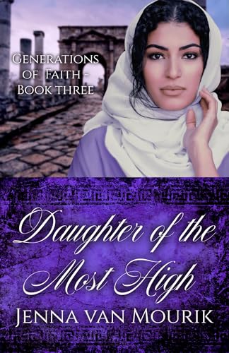 Daughter of the Most High: Generations of Faith Book 3