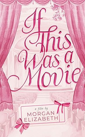 If This Was a Movie (Evergreen Park #2)