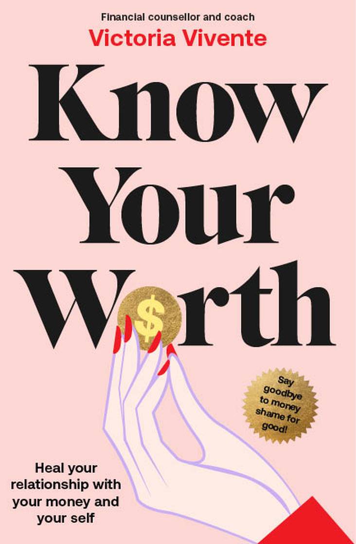 Know Your Worth: Heal your relationship with your money and your self