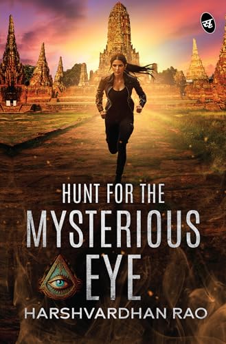 Hunt for the Mysterious Eye | What would you do if all your nightmares started coming true? | An Action-Adventure Novel