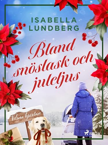 Bland snöslask och juleljus (Vilsna hjärtan Book 2)