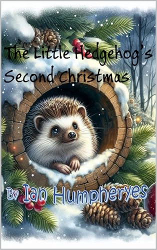 The Little Hedgehogs Second Christmas