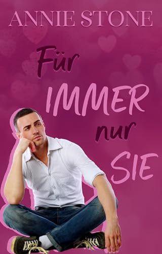 Für immer nur sie