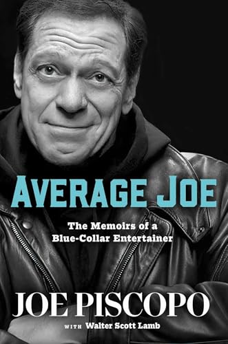 Average Joe: The Memoirs of a Blue-Collar Entertainer