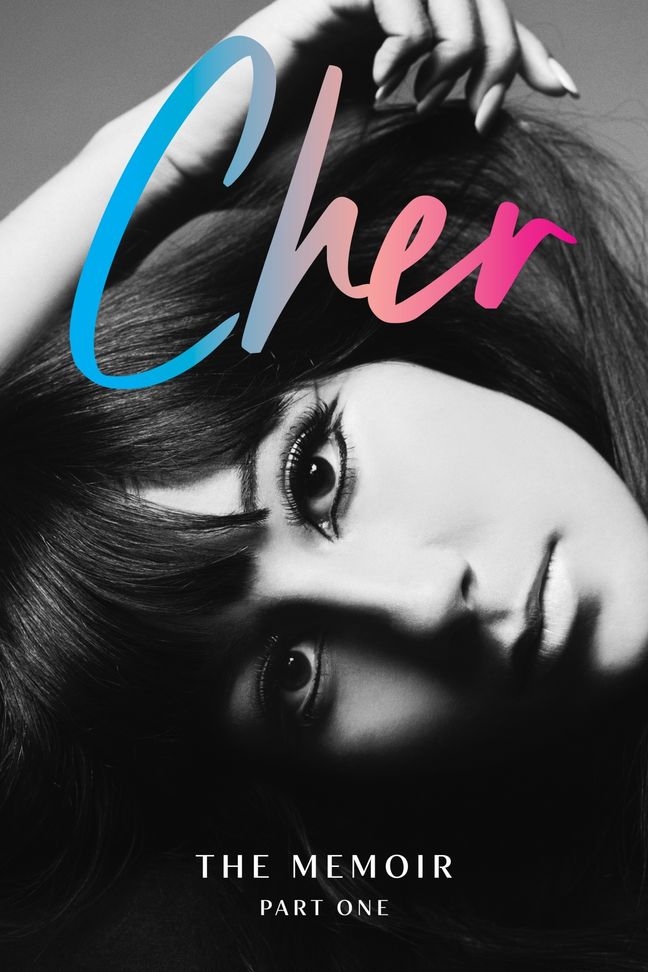 Cher The Memoir Part One (The Cher Memoir, 1)