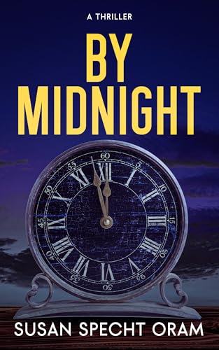 By Midnight: A Thriller