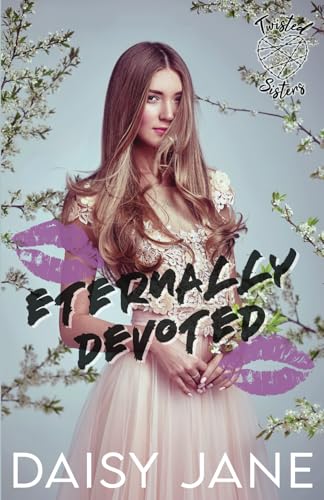 Eternally Devoted (Twisted Sisters)