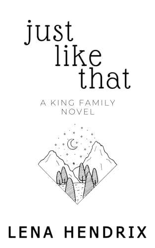 Just Like That (King Family, #4)