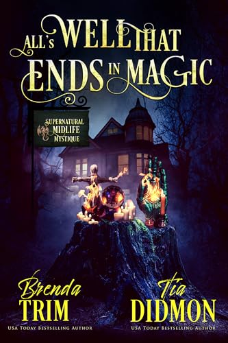 All is Well that Ends in Magic book cover