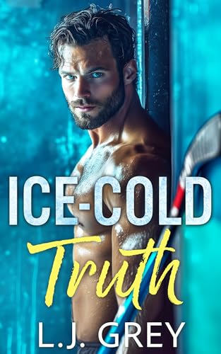 ICE-COLD Truth: A Hockey Romance