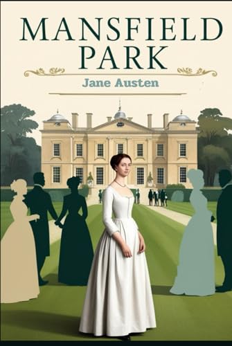 Mansfield Park Illustrated And Annotated By Jane Austen Goodreads