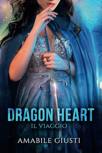 Dragon Heart - Il viaggio