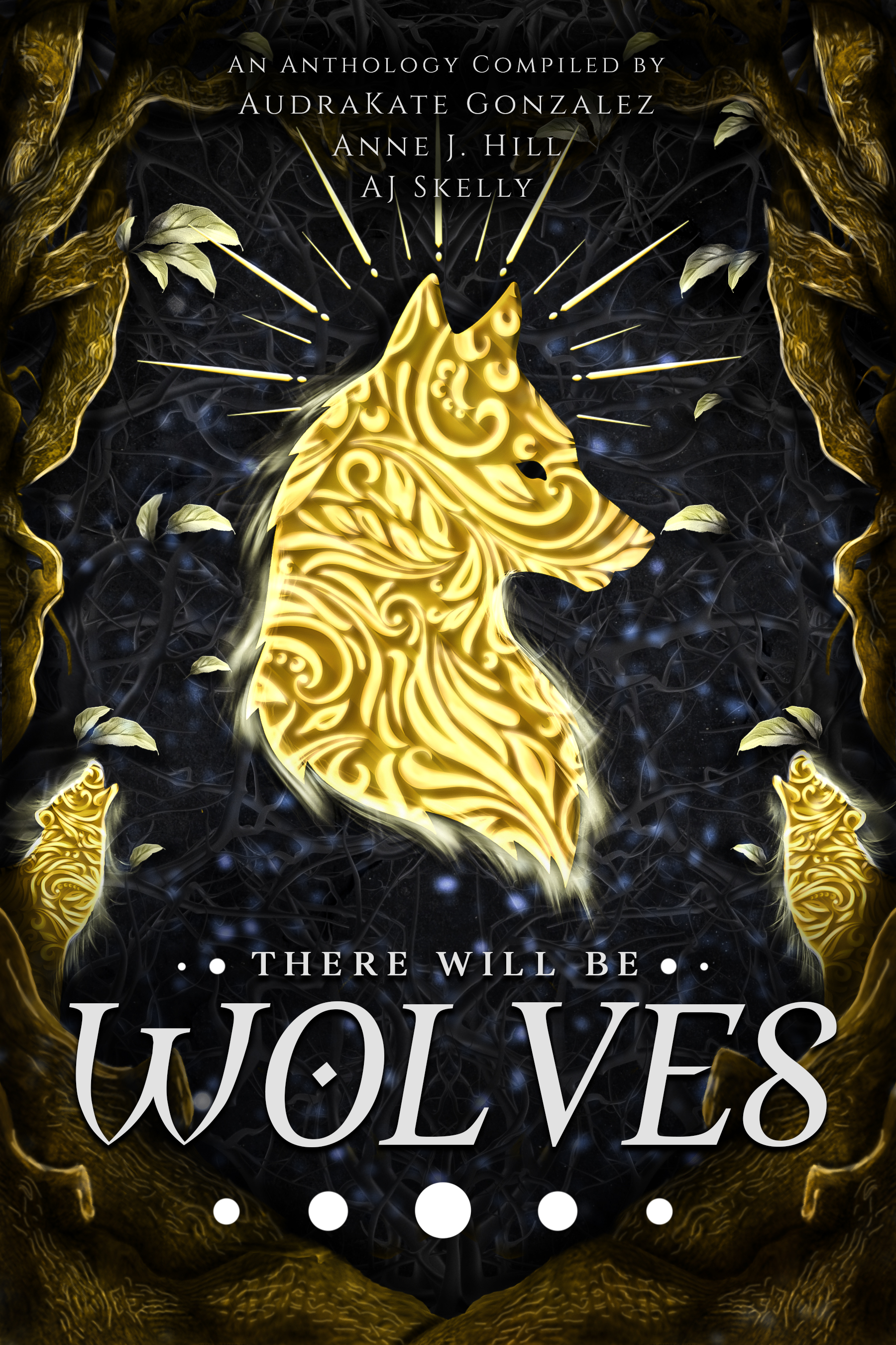There Will Be Wolves
