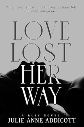 Love Lost Her Way