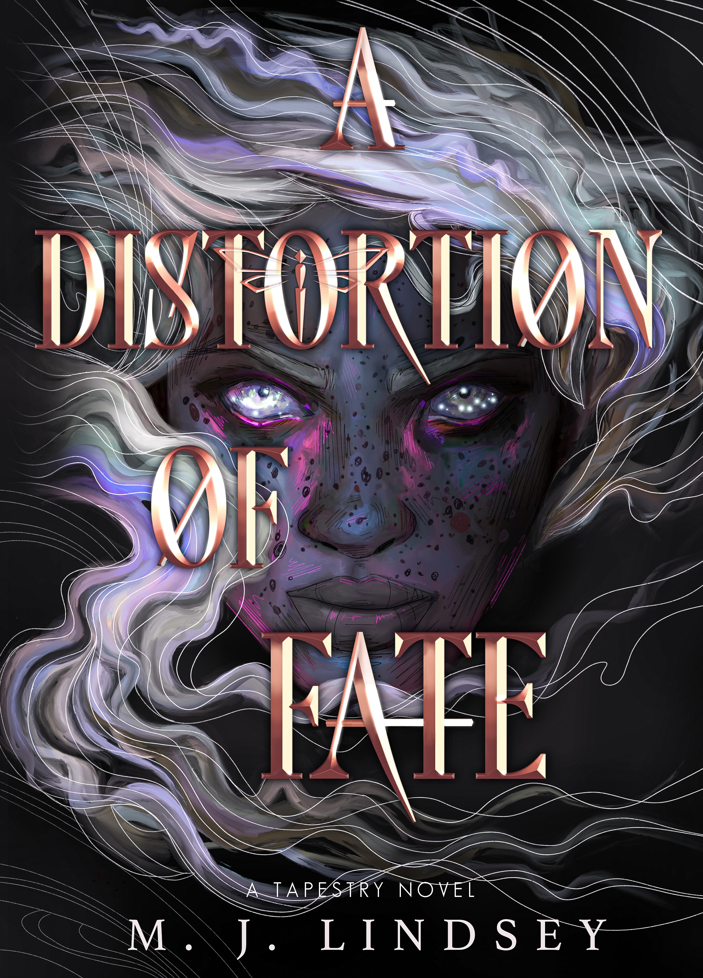 A Distortion of Fate