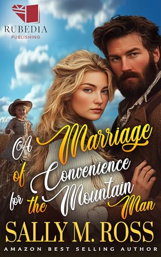 A Marriage of Convenience for the Mountain Man: A Western Historical Romance Book