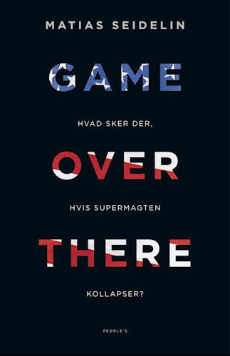 Game over there - Hvad sker der hvis supermagten kollapser?