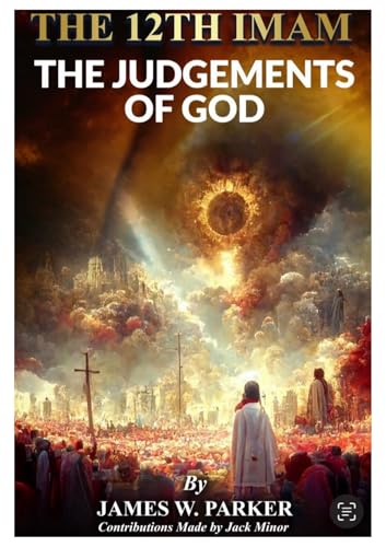 The 12th Imam: The Judgments of God