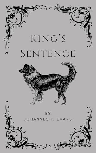 King's Sentence: Dark Fantasy Crime Fiction (Lashton Town Book 4)
