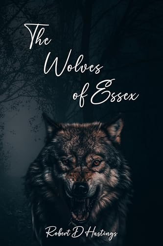 The Wolves of Essex