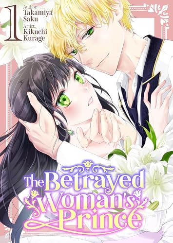 The Betrayed Woman's Prince