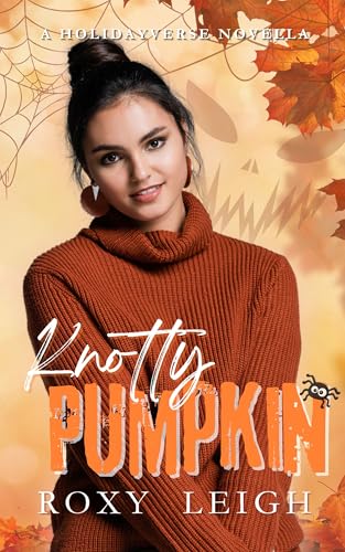 Knotty Pumpkin: A Holidayverse Novella