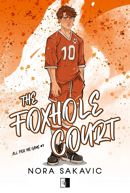 The Foxhole Court (All for the Game, #1)