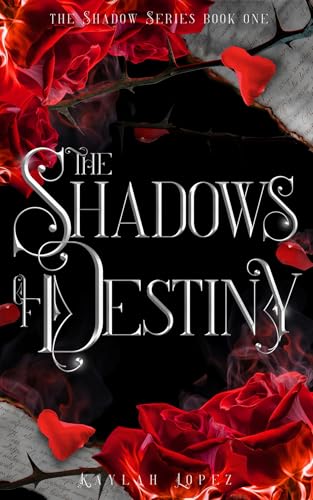 The Shadows of Destiny