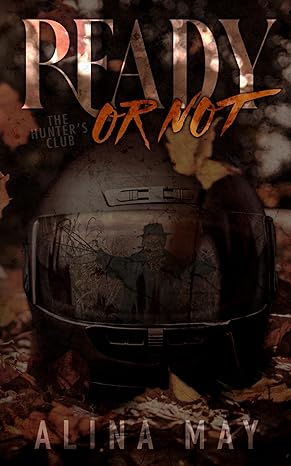 Ready Or Not (The Hunter’s Club, #2)