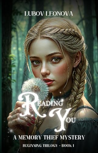 Reading You: A Memory Thief Mystery