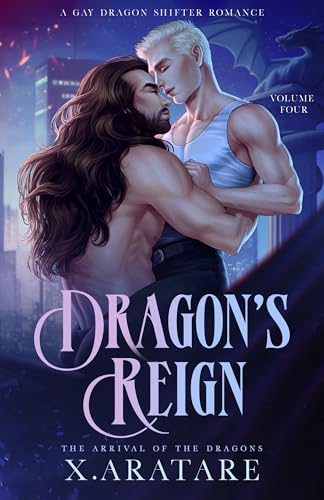 The Arrival of the Dragons (Dragon's Reign #4)