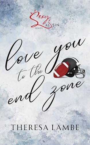 Love You To The End Zone book cover