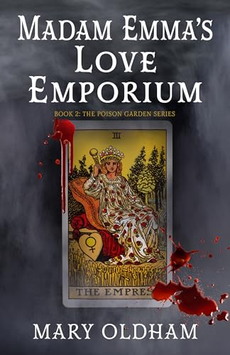 Madam Emma's Love Emporium: Book 2, The Poison Garden Series