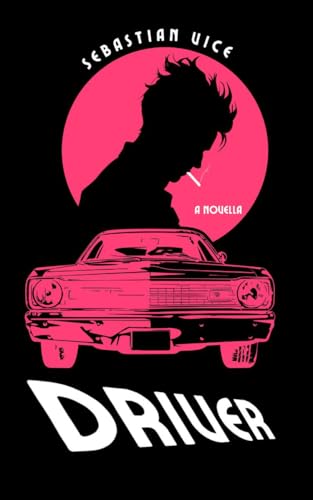 Driver: A Novella