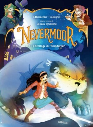 Nevermoor - Tome 2 L'Héritage du Wundereur book cover