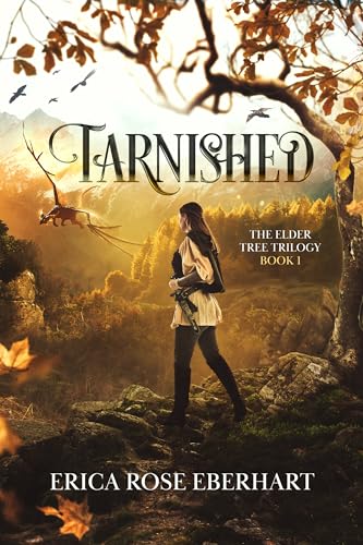 Tarnished (The Elder Tree Trilogy Book 1)