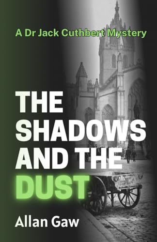 The Shadows and the Dust