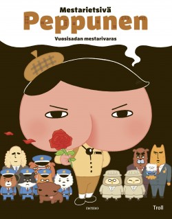 Mestarietsivä Peppunen : vuosisadan mestarivaras