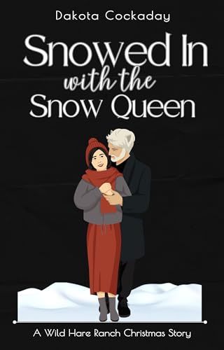 Snowed In With the Snow Queen book cover