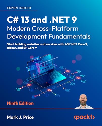 C# 13 and .NET 9 – Modern Cross-Platform Development