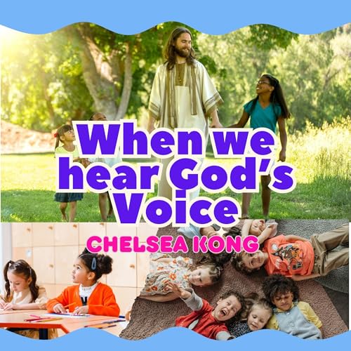 When we hear God's voice