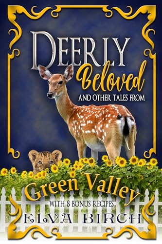 Deerly Beloved and Other Tales from Green Valley