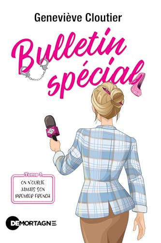 Bulletin spécial Tome 1: On n'oublie jamais son premier french