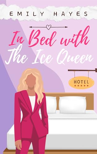 In Bed with the Ice Queen: A Lesbian/Sapphic CEO Romance
