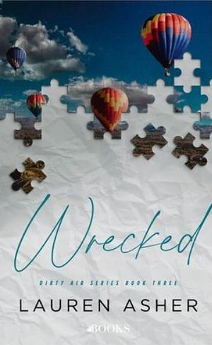Wrecked (Dirty Air, #3)