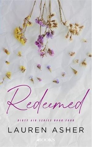Redeemed (Dirty Air, #4)
